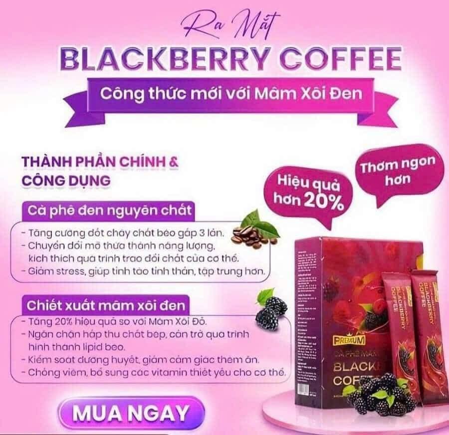 Premium - Blackberry Coffee - Cà Phê Mâm Xôi Đen